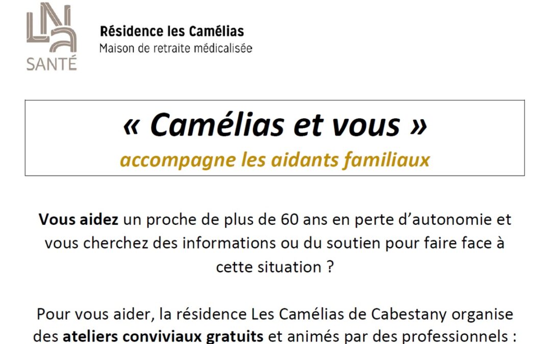 “Camélias et vous” invite les aidants